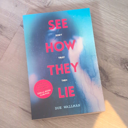 Sue wallman see how they - sue, lie