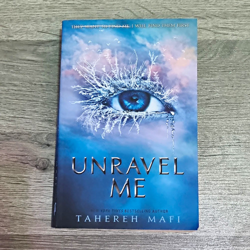 Unravel tahereh mafi - unravel,