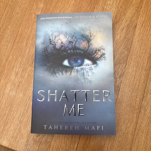Tahereh mafi shatter - mafi, me