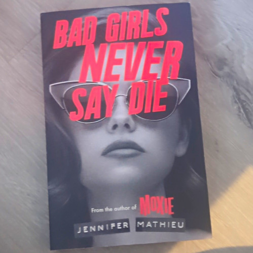 Bad girls never say die - girls,