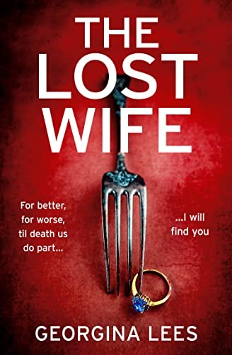 The lost wife - wife:, a